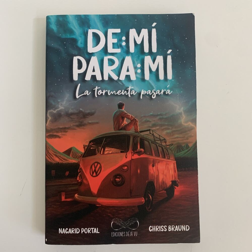 De Mí Para Mí, La Tormenta Pasará (Spanish Edition) Book